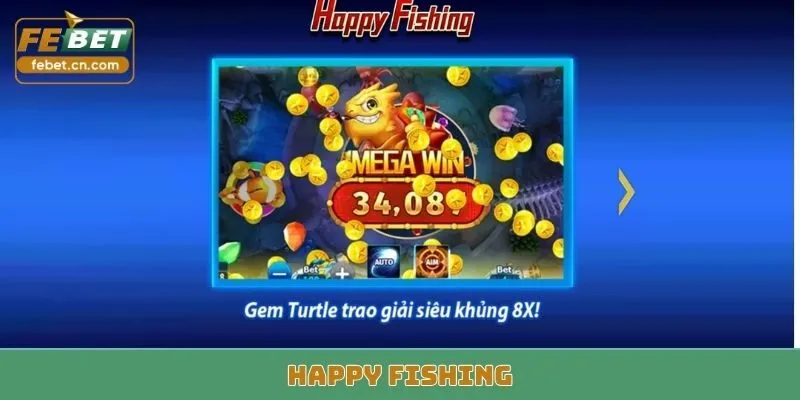 Happy Fishing
